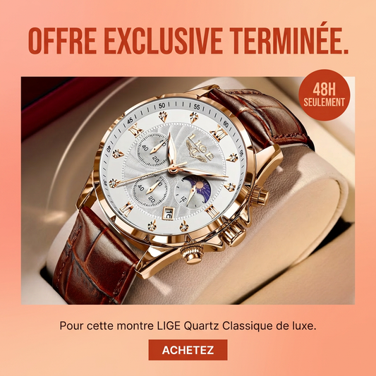 MONTRE LIGE QUARTZ CLASSIQUE LUXE